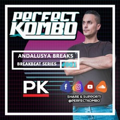 Perfect Kombo @ Andalusya  Breaks (Sunday Breaks Mix)