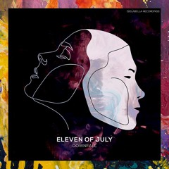 PREMIERE: Eleven Of July — Reverse Reality (Original Mix) [Isolabella Recordings]