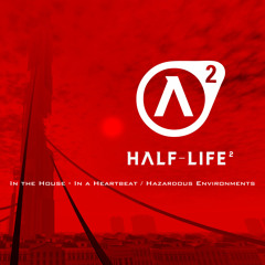 In the House - In a Heartbeat / Hazardous Environments (Mashup/Remix)