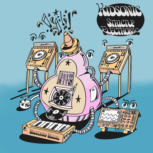 Kidsonic ‘Trojan’ (Dub Mix) [Mustard Music]