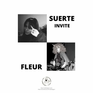 Le béguin pour SUERTE invite FLEUR (23.01.23)