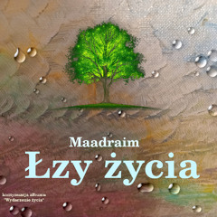 Łzy uzdrowionych dzieci (Tears of healed children)