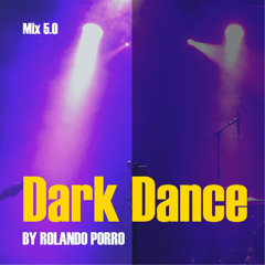 Dark Dance Mix 5.0 - Mix for Hör Maximum Heat