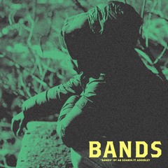 "bands" ft ADDERLEY (prod by EURO$ Beats)