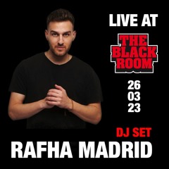 Rafha Madrid - Live At The Black Room 26_03_23