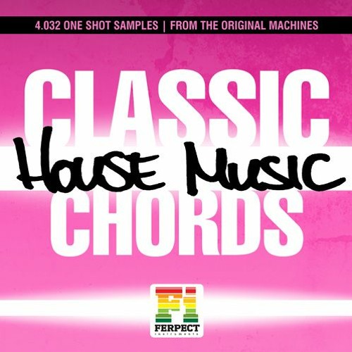 Ferpect Instruments - Classic House Chords