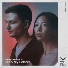 Tantum & Hyunji-A - Keep My Letters (Tantum's Return to Sender Remix) [keep my letters]