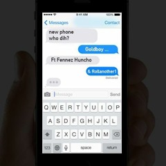 GOLDBOY - NEW PHONE WHO IS DIH?? FT FENNEZ HUNCHO & ROLLANOTHER1
