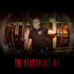 The DeamonCast #1