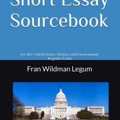 [ACCESS] [EPUB KINDLE PDF EBOOK] Short Essay Sourcebook: for the United States Histor