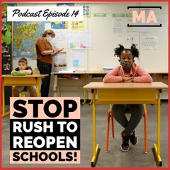 Stop Rush to Reopen Schools w/ LA Teacher