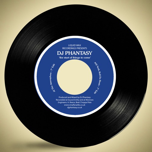 A. DJ Phantasy 'The Atmosphere (7" Edit)' - Liquid Wax - HAN45-026 - 192mp3 clip