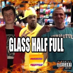 Glass Half Full (Feat. Big Mike) (Prod. Mike Turtle)