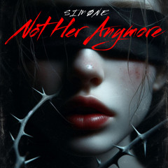 Not Her Anymore (Hardstyle)