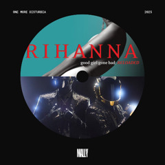 Daft Punk vs Rihanna - One More Disturbia (MALLY Mashup)