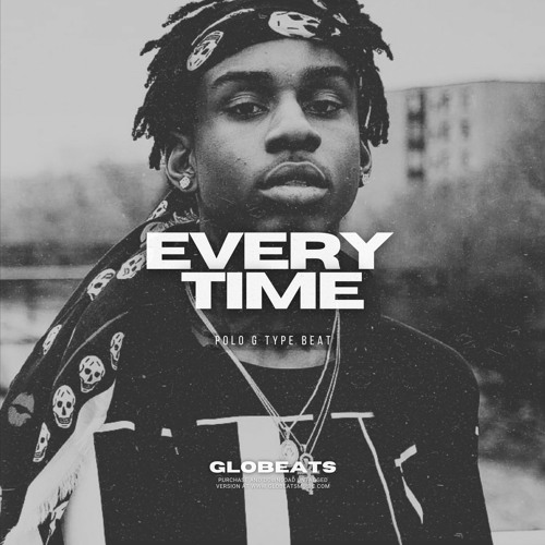 Stream Polo G My All Type Beat EVERY TIME Polo G Type Beat by
