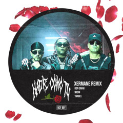 Nadie Como Tu (Xermane Remix) - Wisin & Yandel, Don Omar