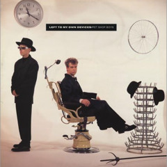 Left To My Own Devices - Pet Shop Boys Cover