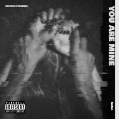 You Are Mine