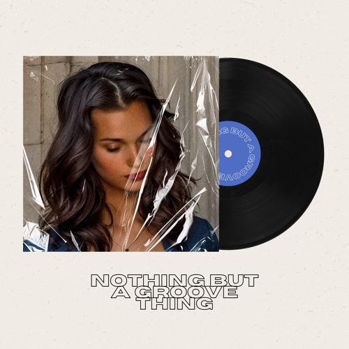NOTHING BUT A GROOVE THING SET