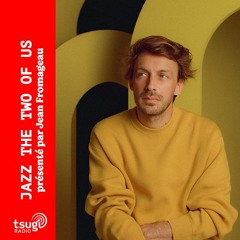 Jazz The Two Of Us avec Yuksek