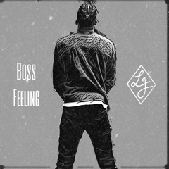 Boss Feeling [Prod. By Loseph Jones]