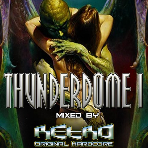 THUNDERDOME mixed by RETRO