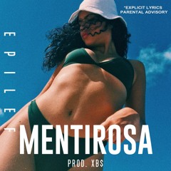 Mentirosa (Prod. XB$)