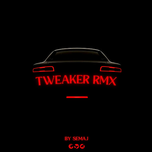 Semaj - Tweaker Rmx