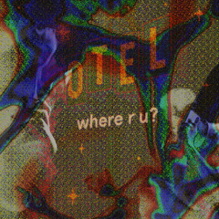 where r u?