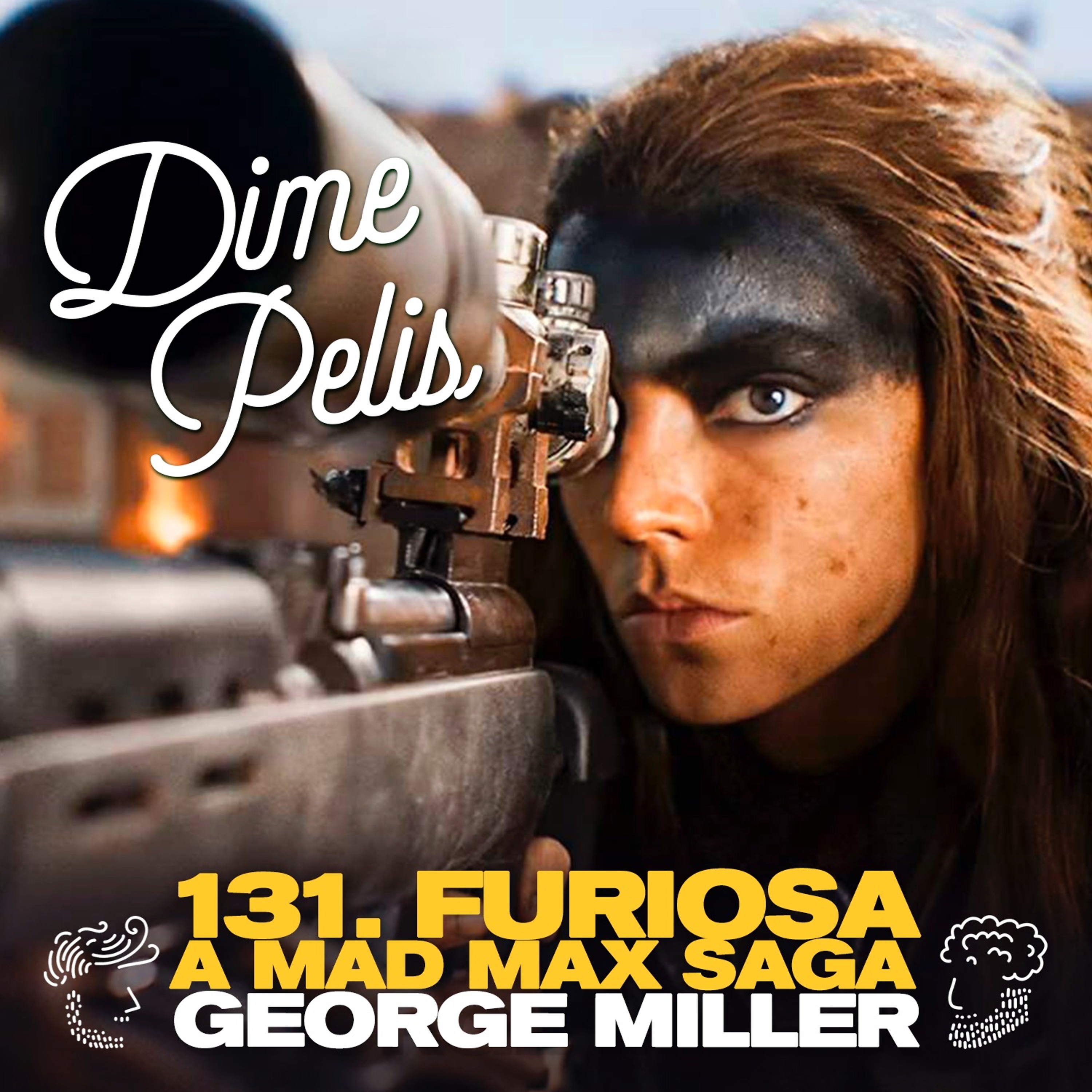 Episodio 131. FURIOSA: A MAD MAX SAGA de George Miller