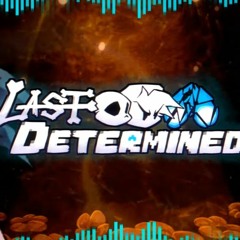 Friday Night Funkin Last Determined | Start of a Tale V3