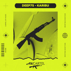 Deep7s - Karibu (Original Mix) [AK CARTEL]