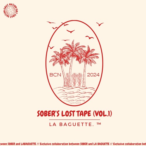 SOBER'S LOST TAPE (Vol.1) - LA BAGUETTE