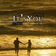 It’sYou ( ft B’mera )