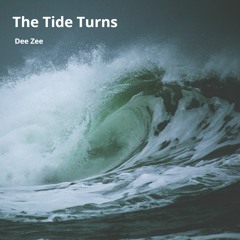 The Tide Turns