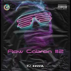 Flow Cabron #2