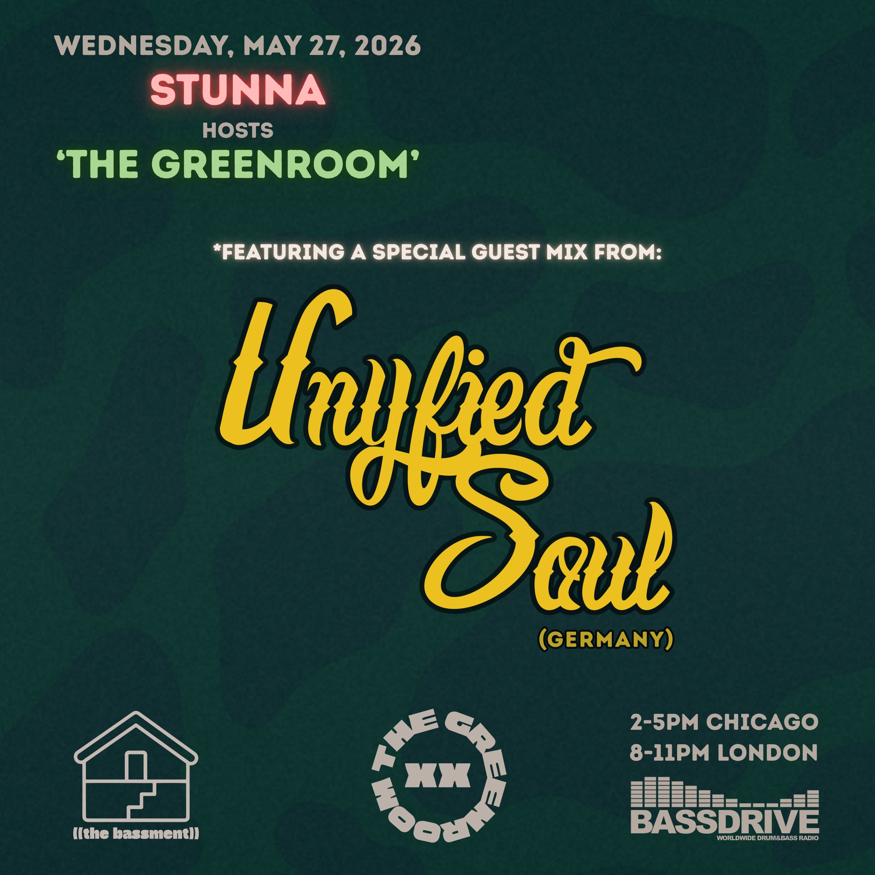 STUNNA Hosts THE GREENROOM with UNYFIED SOUL Guest Mix May 27 2026 episode artwork