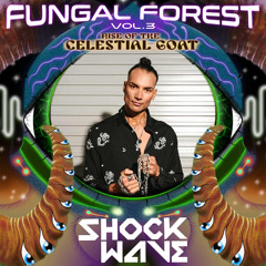Shock Wave @ Fungal Forest Vol.3 – The Rise Of The Celestial Goat