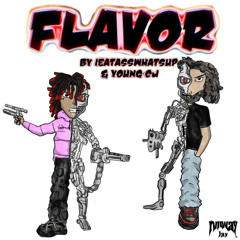 Flavor (feat. ieatasswhatsup)