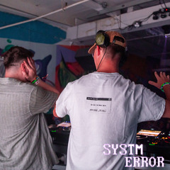 SYSTM ERROR - 8/31/25 - Direct Support for Apashe - Live Set