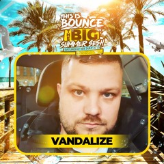 This Is Bounce UK - BIG Summer Sesh 2023 Promo - Mixed By Vandalize