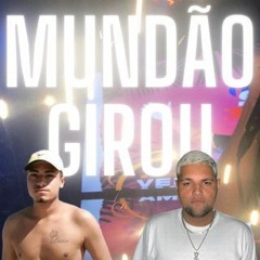 MUNDÃO GIROU ft BRENDO SANTOS [PRÉVIA]