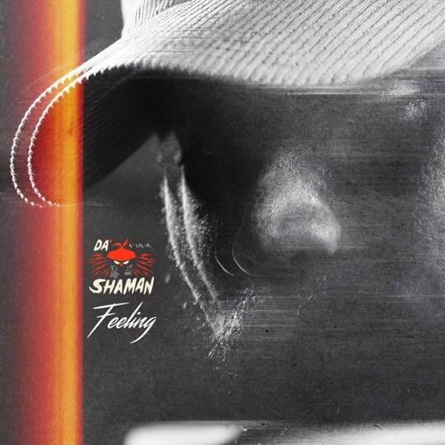 Da Shaman - Feelings