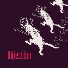 Objection feat. NuKarma (Prod. Lunch77)