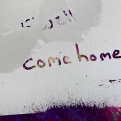 Come Home