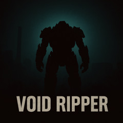 Void Ripper