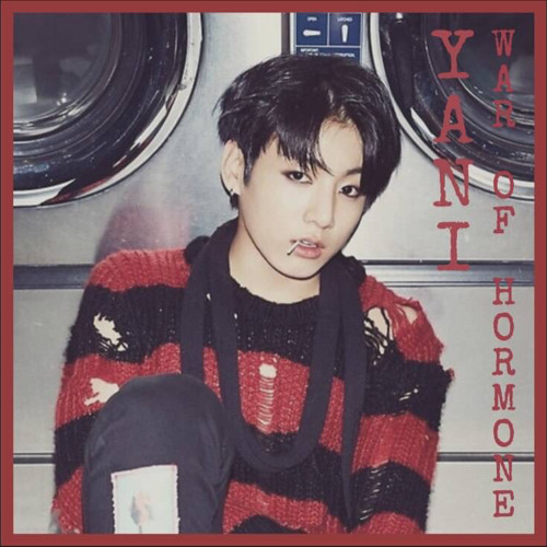 Stream BTS — War of Hormones (Cover by Yani) by honesthetic | Listen online for free on SoundCloud Stream Bts — War Of Hormones (Cover By Yani) By Honesthetic | Listen Online For Free On Soundcloud