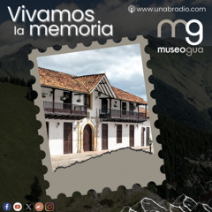 Vivamos en la memoria - Capsula 494: Girón antiguo: entre la memoria y la transformación