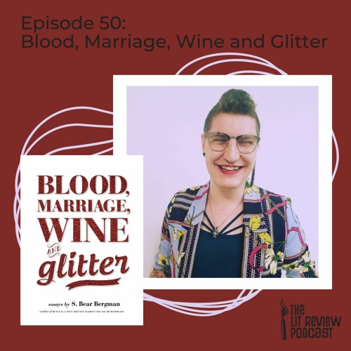 Episode 50: Blood, Marriage, Wine and Glitter with Stephanie Skora